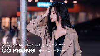 Nhạc Trẻ Ballad Việt Hay Nhất 2024  Lk Nhạc Trẻ Mới Gây Nghiện  Nhạc Việt Hot Nhất Hiện Nay [upl. by Atinaujnas]