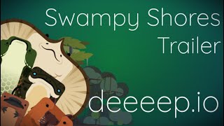 Deeeepio  Swampy Shores the Long Awaited UNUSED OFFICIAL TRAILER [upl. by Parthinia810]