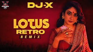 DJX Lotus Retro Mix  Exclusive Tamil Trending Hits  Loki Vibes Playlist • 2023 [upl. by Eatnoled]