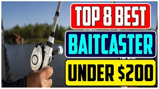 Fishing on a Budget Best Baitcaster Combos for Under 200 Reviewed [upl. by Lonier241]