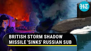 British Storm Shadow Missile Damages Russian Submarine amp Warship In Crimea  Report [upl. by Lemart]