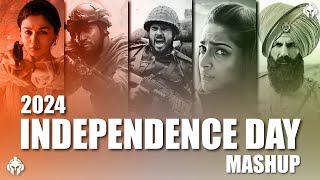 Independence Day Song  Independence Day Mashup  Patriotic Song  15 August  Desh Bhakti  2024 [upl. by Aleta]