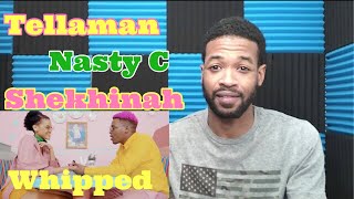 Tellaman Shekhinah Nasty C  Whipped Official Music Video VeteranReacts [upl. by Ardnuat]