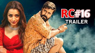 RC 16 Trailer  Ram Charan  Trisha Krishnan  Vartha Studio [upl. by Joab]