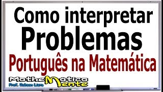 INTERPRETANDO PROBLEMAS DE MATEMÁTICA  NÍVEL 1  Professor Robson Liers [upl. by Shinberg]