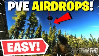 Escape From Tarkov PVE  How To Get Airdrops amp Loot Them STRESS FREE [upl. by Annaeerb220]