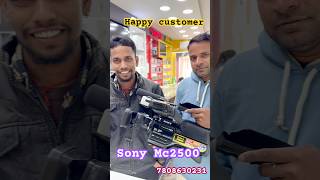 Happy Customer Sony Mc2500 best Full HD Camara  Camera Shop Bihar sonymc2500 [upl. by Lovmilla]