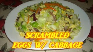 SCRAMBLED EGGS WITH CABBAGE RECIPE BY MAMAMAYANG [upl. by Ttevy]