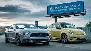 BIG NEWS for Electric Cars Ford and Volkswagen Partner Up [upl. by Agamemnon]