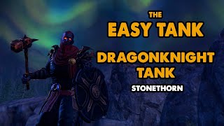 ESO  Easy Tank  Dragonknight PVE Tank Build  Stonethorn [upl. by Anica884]