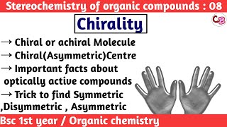 Chiralty  Chiral amp achiral molecules  Stereochemistry of organic compounds Bsc 1st year chemistry [upl. by Joann]