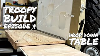 TROOPY BUILD  EPISODE 4  DROP DOWN TABLE [upl. by Aubreir]