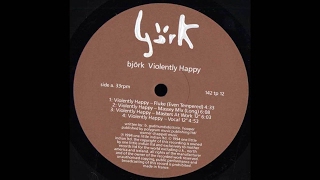 Violently Happy Masters At Work Remix  Björk [upl. by Airbmac]