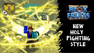 New Holy Fighting Style OFFICIAL Sneak Peek Blox Fruits [upl. by Thatch910]