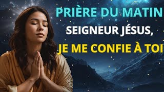 Prière du Matin  Seigneur Jésus Je Me Confie à Toi prière psaume91 psaume91 prièrematin [upl. by Lethia563]