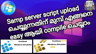 How to use a ExaGear or How to compile a Samp server scriptsmalayalam [upl. by Epilif364]