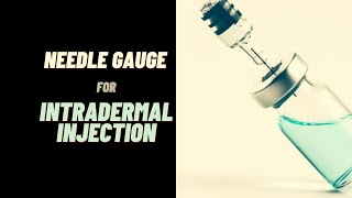 Needle gauge for intradermal injection [upl. by Issac]