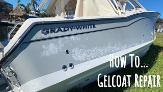 How To Gelcoat Repair Grady White Hurricane Ian Storm Damage Dock Rash [upl. by Aretse]