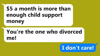 My former husband coerced me into remarrying by reducing child support to 5 per month [upl. by Lenard]