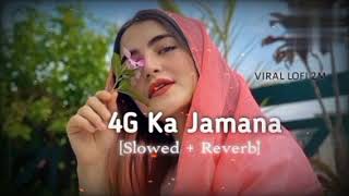 4g ka jamana SLOWEDREVERB Tarun panchal Sonika singhVinod morkhheriya new haryanvi song song [upl. by Stilwell]