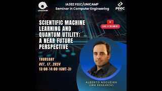 IA382  Seminar in Computer Engineering quotScientific Machine Learning and Quantum Utilityquot [upl. by Aneras]