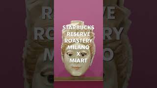 Starbucks Reserve™ Roastery Milano Coffee amp Conversation at miart [upl. by Ait112]