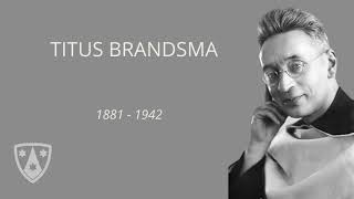 Carmelite Spirituality Series Blessed Titus Brandsma  A Martyr For Our Times [upl. by Allerie]