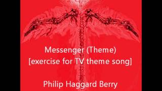 Messenger angelic Theme tv themesong exercise [upl. by Edsel708]