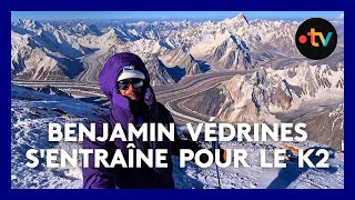 L’alpiniste Benjamin Védrines sentraîne pour gravir le K2 deuxième plus haut sommet du monde [upl. by Ayiotal814]