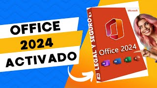 Instala OFFICE 2024 LEGAL y GRATIS en ESPAÑOL [upl. by Lula]