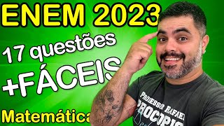 🔴 Enem 2023 17 QUESTÕES MAIS FÁCEIS DE MATEMÁTICA com Prof Rafael Procopio [upl. by Aleris435]