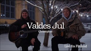 Christopher  Valdes Jul Live from Finland [upl. by Aed]