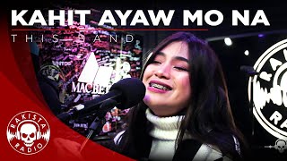 KAHIT AYAW MO NA by This Band  Rakista Live EP648 [upl. by Cynde619]