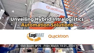 LogiMAT 2024 Quicktron is Ready to Unveil Hybrid Intralogistics Automation at Booth 6F75 [upl. by Sorvats689]