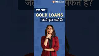 Can You Close a Gold Loan Before Maturity  Here’s How  IIFL Finance [upl. by Heda]