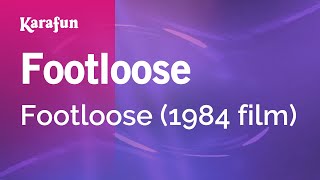 Footloose  Footloose 1984 film  Karaoke Version  KaraFun [upl. by Anyl614]