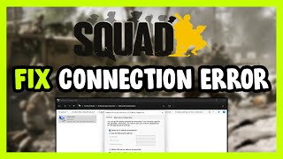 How to FIX Squad Connection  Server Error [upl. by Suoirtemed713]