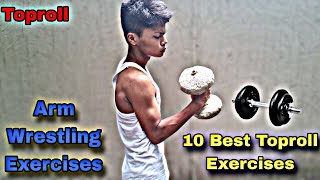 10 Best Toproll Exercises  Toproll Arm Wrestling Exercises  Exercises For Arm Wrestling At Home😲 [upl. by Dode]