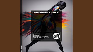 Unforgettable Extended Mix [upl. by Nodnarbal]