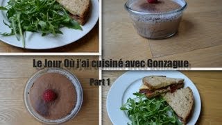 Le Jour Où jai cuisiné avec Gonzague Part 1 [upl. by Llewej]