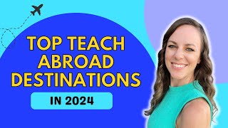 5 Incredible Countries to Teach Abroad in 2024 amp How to GET HIRED 🌍 [upl. by Junno592]