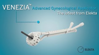 Cervical cancer treatment with Venezia – Elekta [upl. by Htebasyle838]