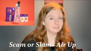 Air Up  Scam or Slam [upl. by Bundy712]