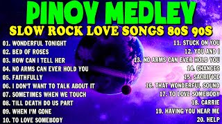 NONSTOP SLOW ROCK PINOY MEDLEY 2024 🌈 SOFT ROCK COLLECTION 2024 💦 MGA LUMANG TUGTUGIN NOONG 90S [upl. by Rol]