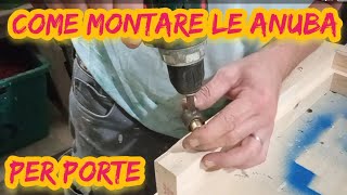 come montare le cerniere anuba per porte [upl. by Innis]