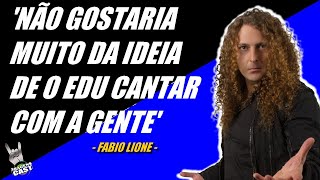 POR QUE O FABIO LIONE É CONTRA A REUNIÃO DO ANGRA COM O EDU [upl. by Babbette]