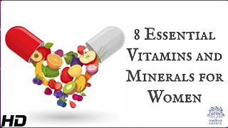 8 Essential Vitamins and Minerals for Women [upl. by Adilen]