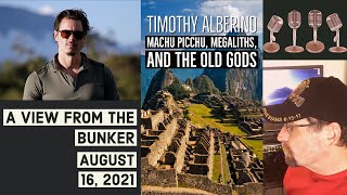 VFTB 81621 Timothy Alberino  Machu Picchu Megaliths and the Old Gods [upl. by Leclair194]