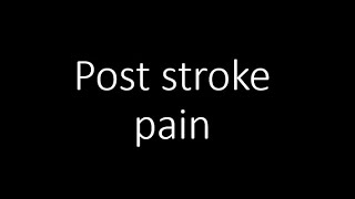 Central Post Stroke Pain options [upl. by Yud]