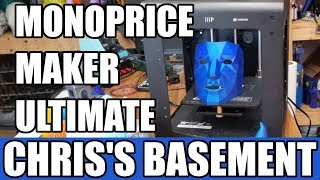 Monoprice Maker Ultimate  Wanhao Duplicator 6  Review  Chriss Basement [upl. by Ainevuol511]